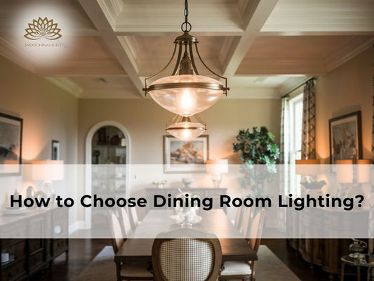How to Choose Dining Room Lighting | 5 Simple Rules