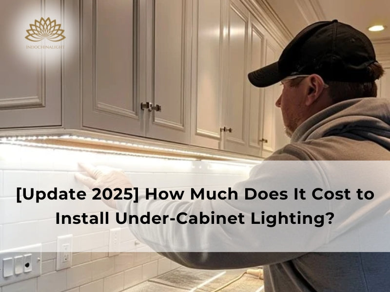 [2026] How Much Does It Cost to Install Under-Cabinet Lighting ...