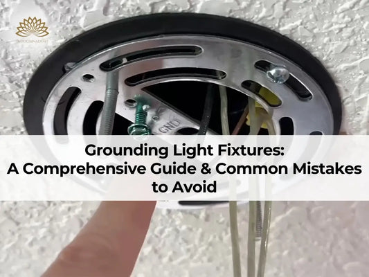 Grounding Light Fixtures Guide & Mistakes to Avoid