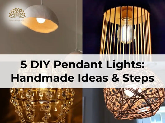 5 DIY Pendant Lights with Step-by-Step Visual Guide