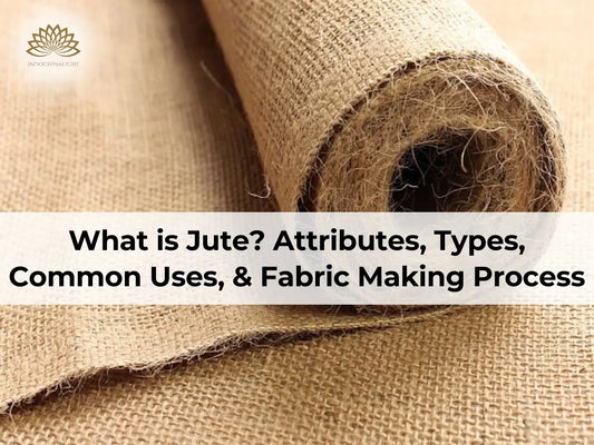 Jute's Attributes, Types, Uses, and Its Fabric Making Process