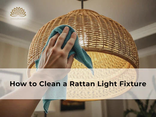 how to clean a rattan light fixture